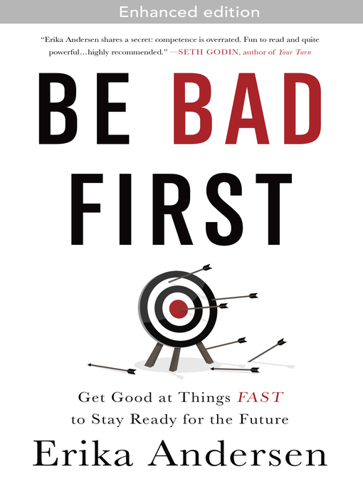 Title details for Be Bad First by Erika Andersen - Available
